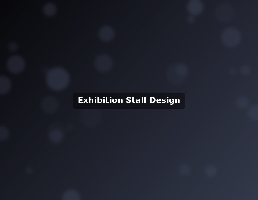 Exhibition Stall Design