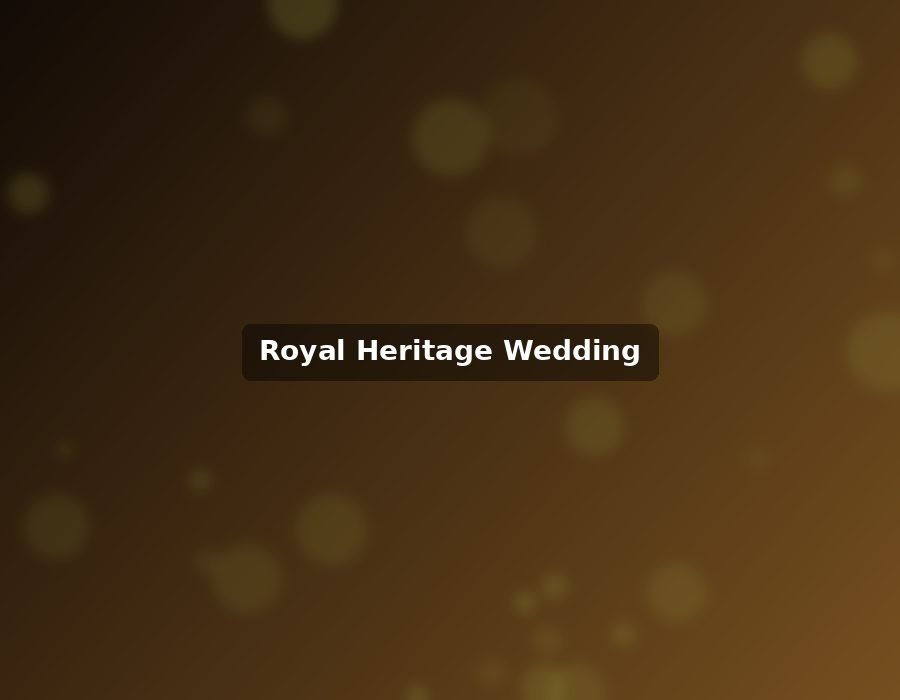 Royal Heritage Wedding